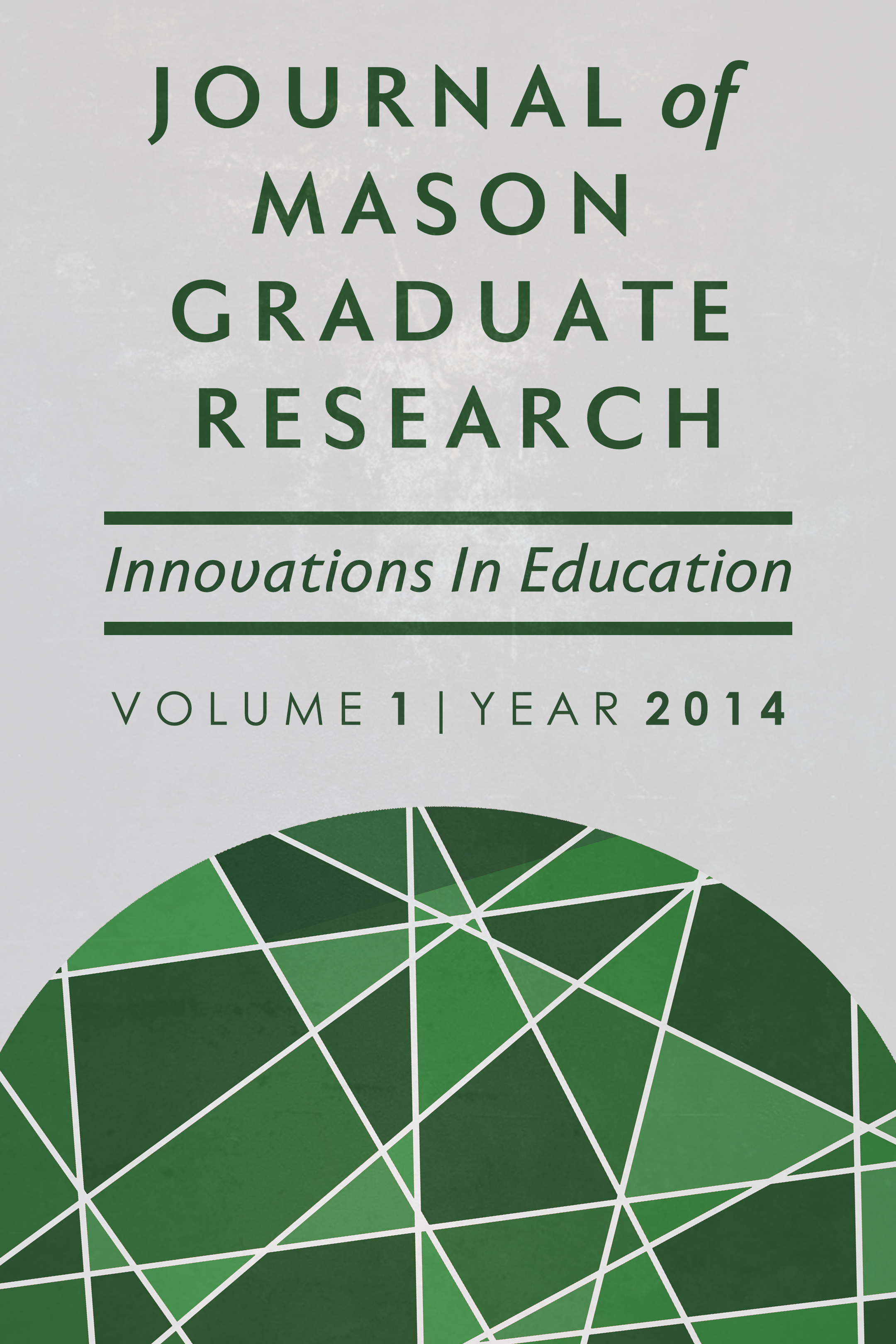 Volume 1 &bull; Issue 2 &bull; 2014 &bull; Innovations in Education